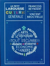 Le petit Larousse de la culture générale