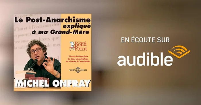 Le Post-Anarchisme expliqué à ma Grand-Mère