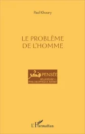 Le problème de l&rsquo;homme