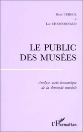 Le public des musées. Analyse socio-économique de la demande muséale