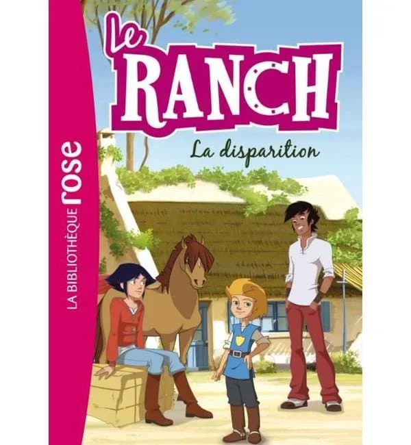 Le ranch Tome 4 – La disparition