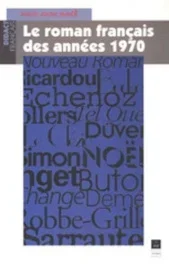 Le roman français des années 1970
