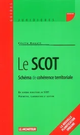 Le SCOT : Schéma de cohérence territoriale. Du schéma directeur au SCOT, périmètre, élaboration et g