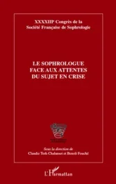 Le sophrologue face aux attentes du sujet en crise