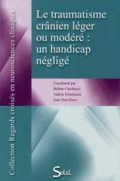 Le traumatisme crânien léger ou modéré : un handicap négligé