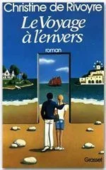 Le voyage à l&rsquo;envers