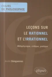 Leçons sur le rationnel et l&rsquo;irrationnel