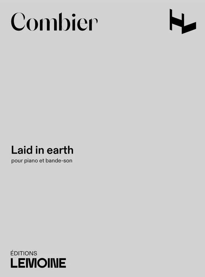Lemoine Combier J. – Laid in Earth