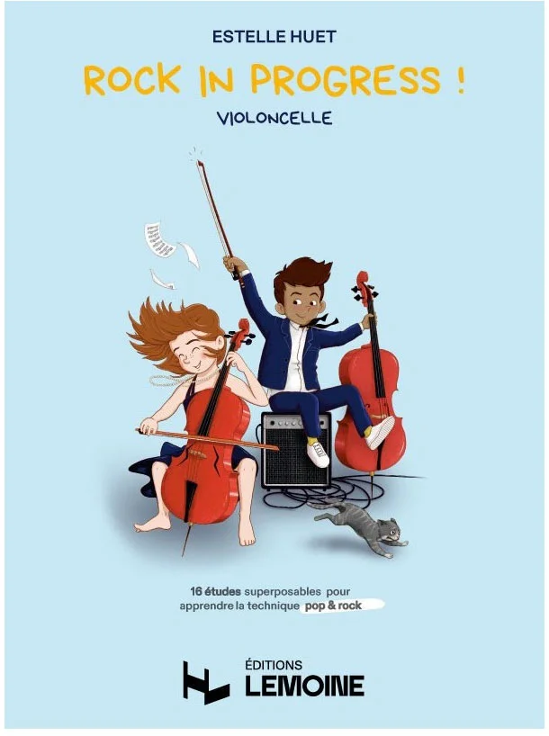 Lemoine Huet – Rock In Progress ! – Violoncelle