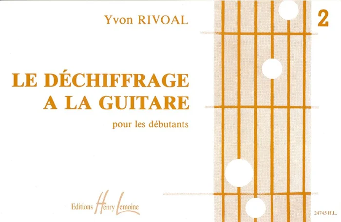 Lemoine Rivoal Yvon – Dechiffrage A La Guitare Vol.2
