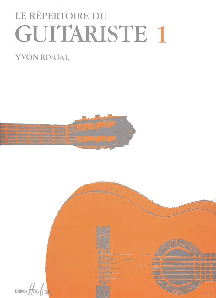 Lemoine Rivoal Yvon – Repertoire Du Guitariste Vol.1