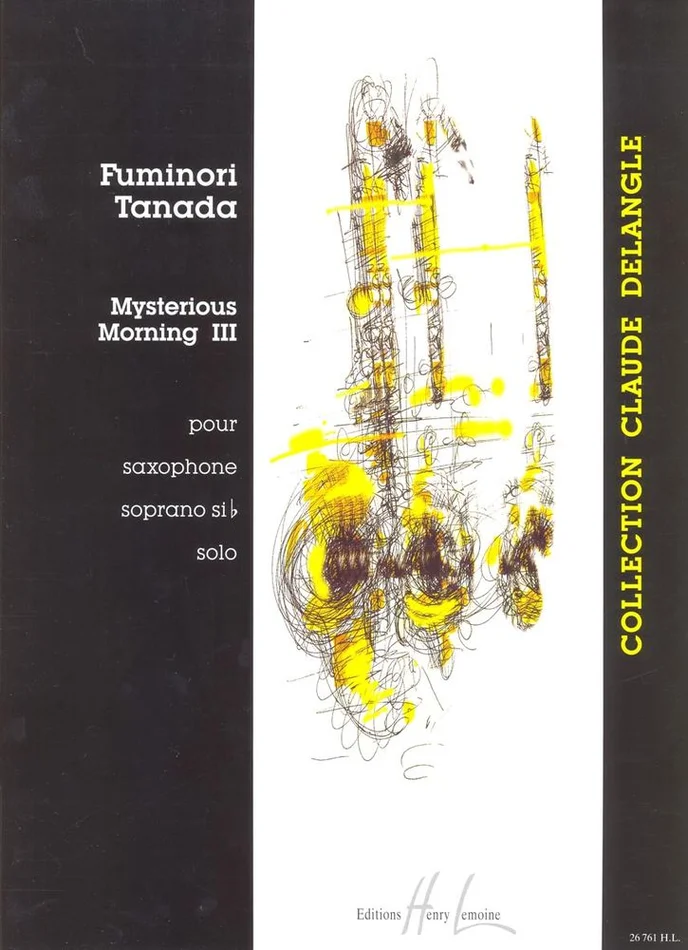 Lemoine Tanada Fuminori – Mysterious Morning III – Saxophone Soprano Sib Solo