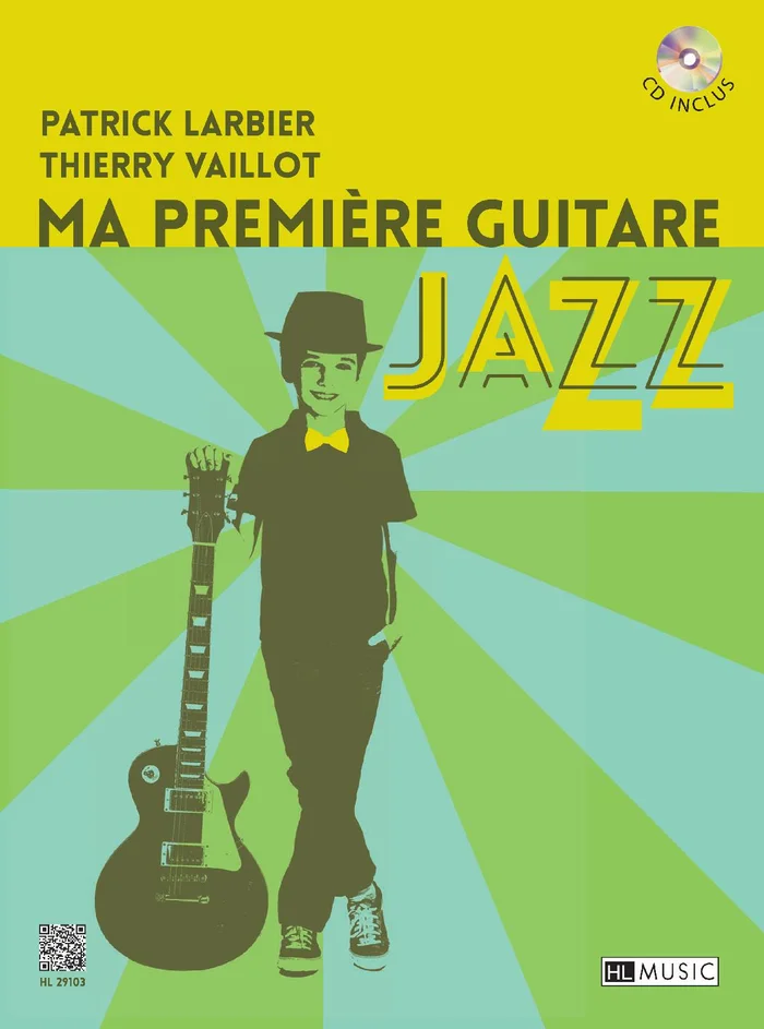 Lemoine Vaillot/larbier – Ma Première Guitare Jazz – Guitare
