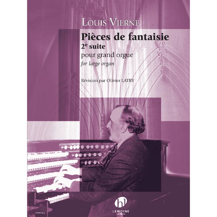 Lemoine Vierne Louis – Pieces De Fantaisie Op.53 Suite N°2 – Orgue