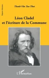 Léon Cladel et l&rsquo;écriture de la commune