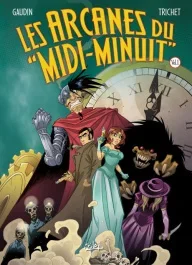 Les arcanes du « Midi-Minuit » Intégrale Volume 1 : Tome 1, L&rsquo;affaire du Nalta P312 ; Tome 2, L&rsquo;affair