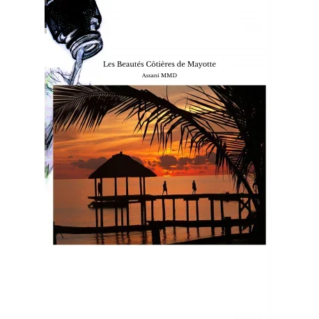 Les Beautés Côtières de Mayotte