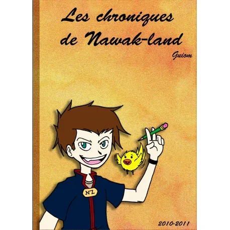 Les chroniques de Nawak-land