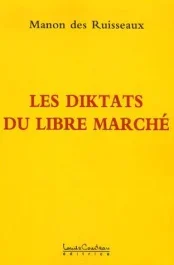 Les diktats du libre marché