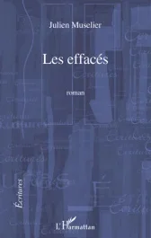 Les effacés. Roman