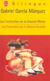 Les funérailles de la grande mémé. Edition bilingue français-espagnol