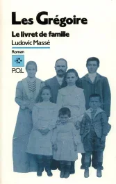 LES GREGOIRE TOME 1 . LE LIVRET DE FAMILLE