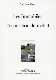 Les Immobiles ; Proposition de rachat