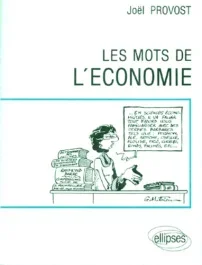 Les mots de l&rsquo;économie