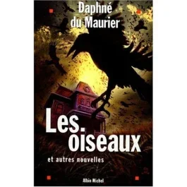 Les oiseaux. Et autres nouvelles