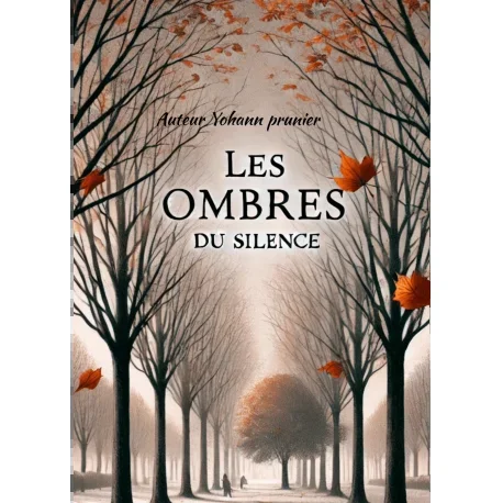 « Les Ombres du Silence »
