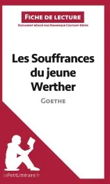 Les souffrances du jeune Werther de Goethe. Fiche de lecture