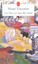 LES YEUX EN FACE DES TROUS