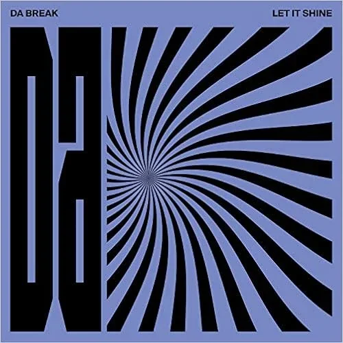 LET IT SHINE – DA BREAK (VINYLE 33T)
