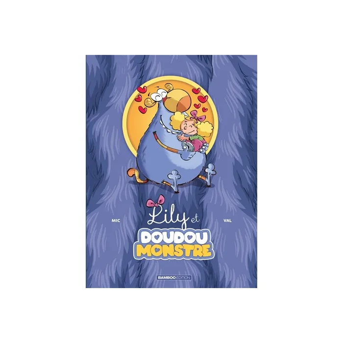 Lily et Doudoumonstre. Vol. 1