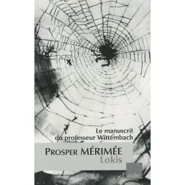 LOKIS – LE MANUSCRIT DU PROFESSEUR WITTEMBACH