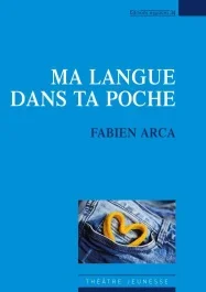 MA LANGUE DANS TA POCHE