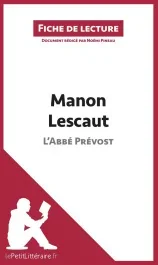 Manon Lescaut de l&rsquo;abbé Prévost. Fiche de lecture