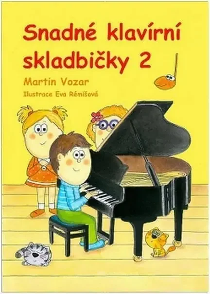 Martin Vozar Snadné klavírní skladbičky 2. díl Notes