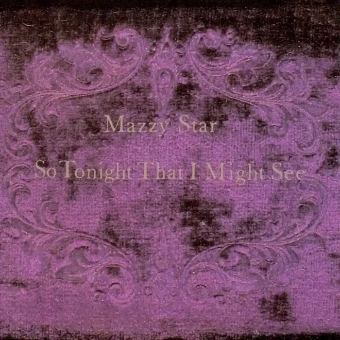 Mazzy Star – So Tonight That I Might See (Reissue) (LP)