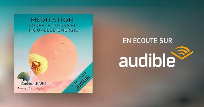 Méditation : Souffle Nouveau – Nouvelle Energie