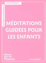 MEDITATIONS GUIDEES POUR LES ENFANTS