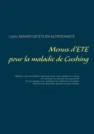 Menus d&rsquo;été pour la maladie de Cushing