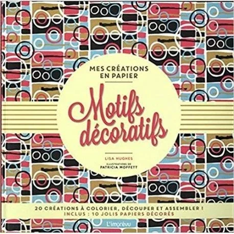 Mes créations en papier – Motifs décoratifs