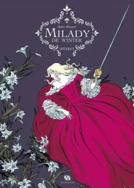 Milady de Winter Intégrale