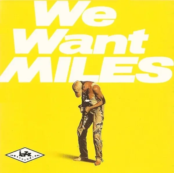 Miles Davis – We Want Miles (Reissue) (CD)