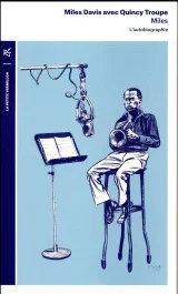 Miles. L&rsquo;autobiographie