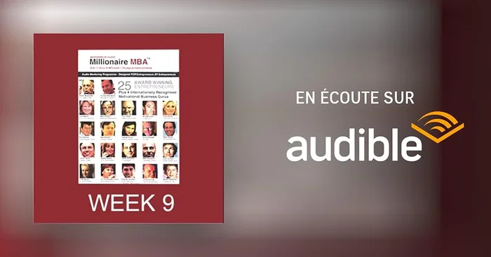 Millionaire MBA Business Mentoring Programme, Week 9