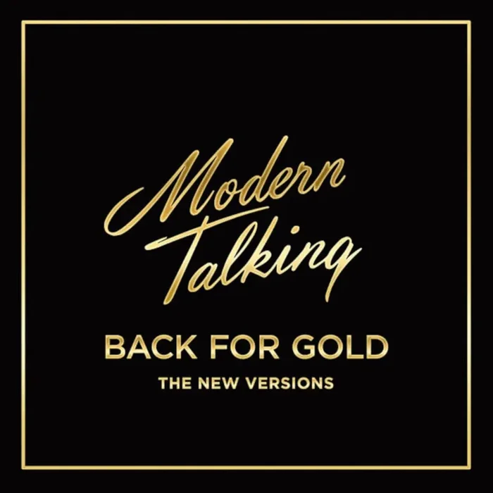 Modern Talking – Back For Gold (The New Versions) (CD)