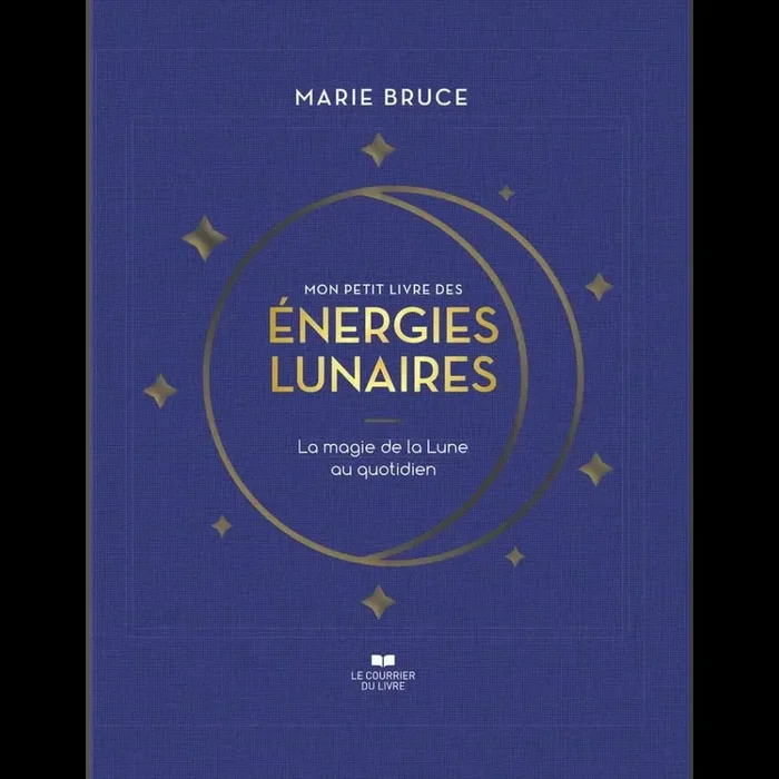 Mon petit livre des énergies lunaires – La magie de la Lune au quotidien