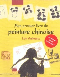 MON PREMIER LIVRE DE PEINTURE CHINOISE – LES ANIMAUX